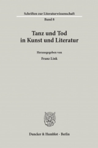 Kniha Tanz und Tod in Kunst und Literatur. Franz Link