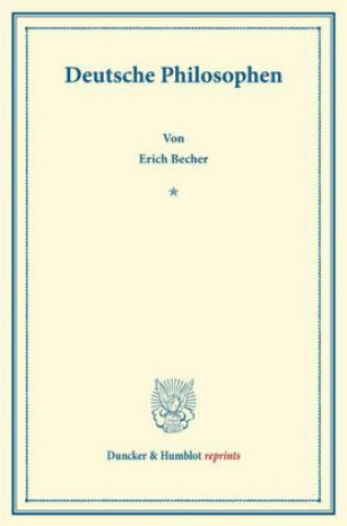 Knjiga Deutsche Philosophen. Erich Becher