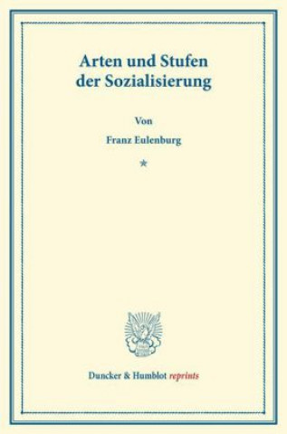 Книга Arten und Stufen der Sozialisierung. Franz Eulenburg