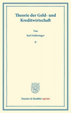 Kniha Theorie der Geld- und Kreditwirtschaft. Karl Schlesinger