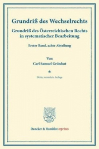 Buch Grundriß des Wechselrechts. Carl Samuel Grünhut