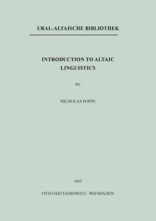 Könyv Introduction to Altaic Linguistics Nicholas Poppe