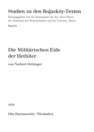 Book Die Militärischen Eide der Hethiter Norbert Oettinger