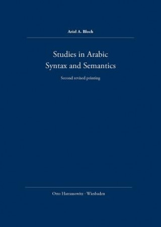 Knjiga Studies in Arabic Syntax and Semantics Ariel A Bloch