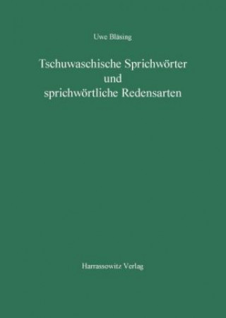 Książka Tschuwachische Sprichwörter und sprichwörtliche Redensarten Uwe Bläsing