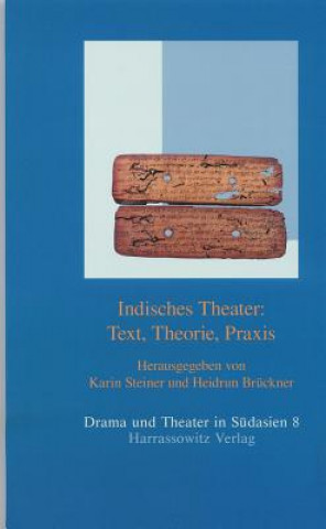 Carte Indisches Theater: Text, Theorie, Praxis Karin Steiner
