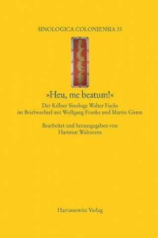 Könyv "Heu, me beatum!" Hartmut Walravens
