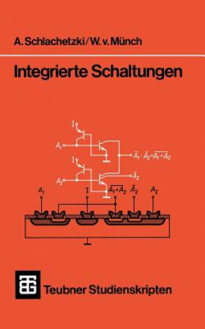 Könyv Integrierte Schaltungen Andreas Schlachetzki