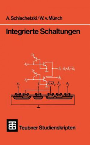 Książka Integrierte Schaltungen Andreas Schlachetzki