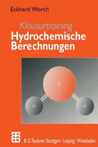 Könyv Klausurtraining Hydrochemische Berechnungen Eckhard Worch