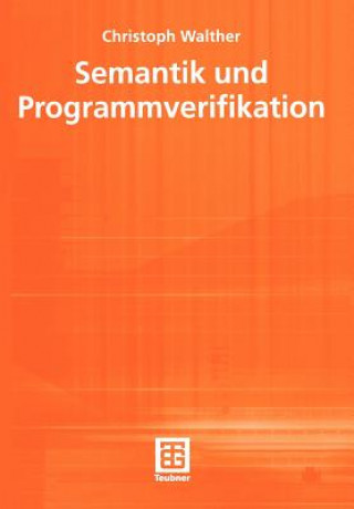 Knjiga Semantik und Programmverifikation Christoph Walther