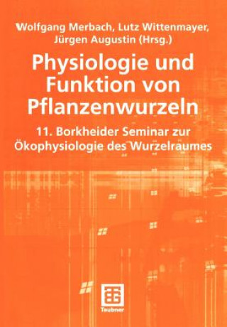 Carte Physiologie und Funktion von Pflanzenwurzeln Jürgen Augustin