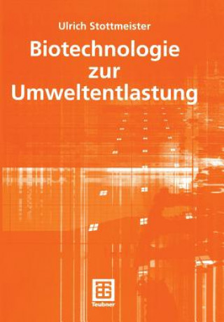 Kniha Biotechnologie zur Umweltentlastung Müfit Bahadir
