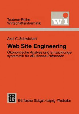 Knjiga Web Site Engineering Axel C. Schwickert