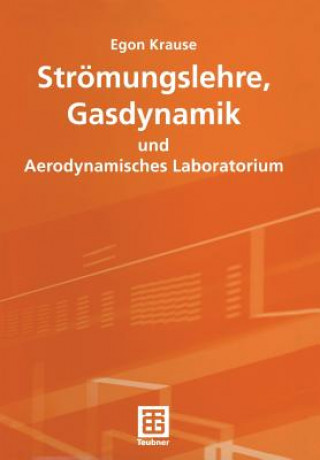 Kniha Strömungslehre, Gasdynamik und Aerodynamisches Laboratorium Egon Krause