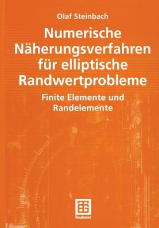 Kniha Numerische Näherungsverfahren für elliptische Randwertprobleme Olaf Steinbach