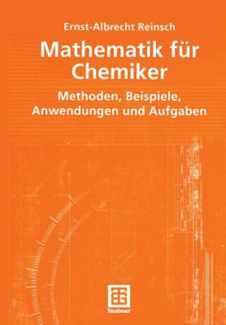 Carte Mathematik fur Chemiker Ernst-Albrecht Reinsch