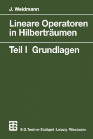 Kniha Lineare Operatoren in Hilbertraumen Joachim Weidmann