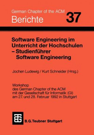 Könyv Software Engineering im Unterricht von Hochschulen SEUH '92 und Studienführer Software Engineering Jochen Ludewig