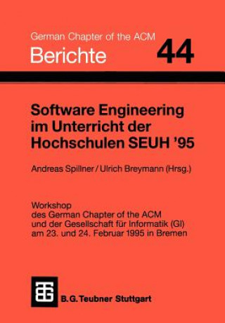 Książka Software Engineering im Unterricht der Hochschulen SEUH  95 Ulrich Breymann