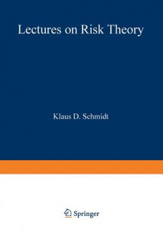 Buch Lectures on Risk Theory Klaus D. Schmidt