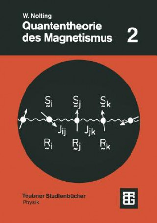 Kniha Quantentheorie des Magnetismus Wolfgang Nolting