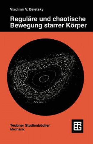 Buch Reguläre und chaotische Bewegung starrer Körper Vladimir V. Beletsky