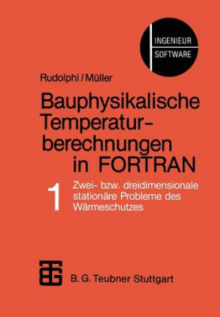 Książka Bauphysikalische Temperaturberechnungen in FORTRAN Reinald Rudolphi
