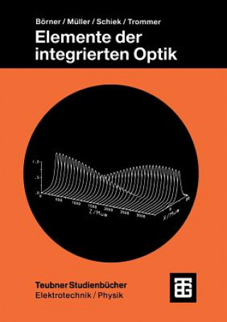Knjiga Elemente der integrierten Optik Manfred Börner