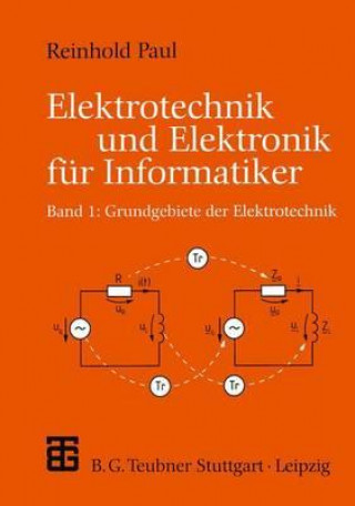 Книга Elektrotechnik und Elektronik für Informatiker Reinhold Paul