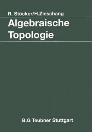 Kniha Algebraische Topologie Ralph Stöcker