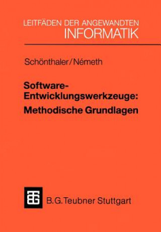 Kniha Software-Entwicklungswerkzeuge: Methodische Grundlagen Frank Schönthaler