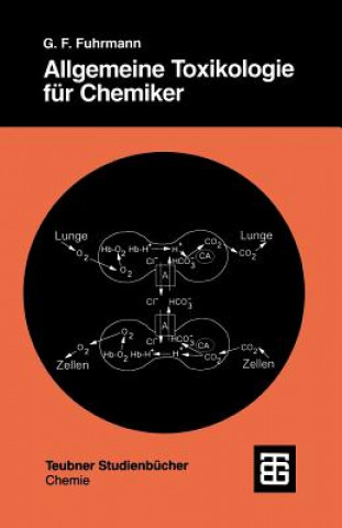 Kniha Allgemeine Toxikologie für Chemiker Günter Fr. Fuhrmann