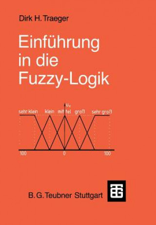 Libro Einfuhrung in Die Fuzzy-Logik Dirk H. Traeger