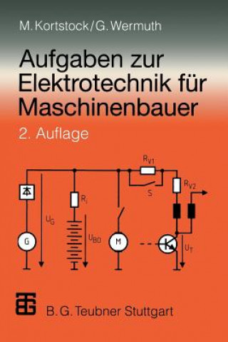 Buch Aufgaben Zur Elektrotechnik Fur Maschinenbauer Michael Kortstock