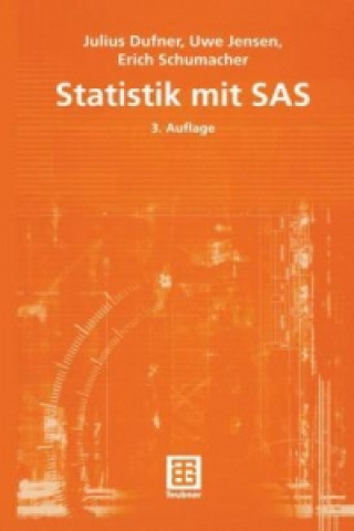 Kniha Statistik Mit SAS Julius Dufner