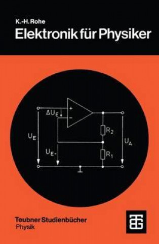 Книга Elektronik Fur Physiker Karl-Heinz Rohe