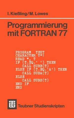 Książka Programmierung mit FORTRAN 77 Immo Kießling