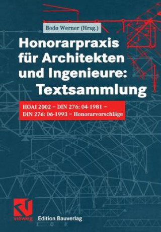 Carte Honorarpraxis fur Architekten und Ingenieure: Textsammlung Bodo Werner