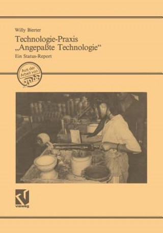 Book Technologie-Praxis "Angepaßte Technologie" Willy Bierter