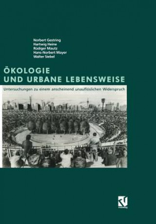 Kniha Okologie und Urbane Lebensweise Norbert Gestring