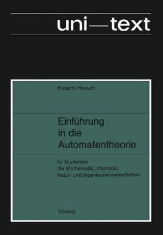 Kniha Einf hrung in Die Automatentheorie Horst H. Homuth