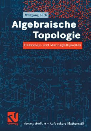 Könyv Algebraische Topologie Wolfgang Lück