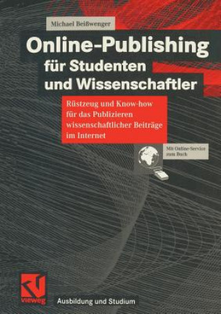 Knjiga Online-Publishing Fur Studenten Und Wissenschaftler Michael Beißwenger