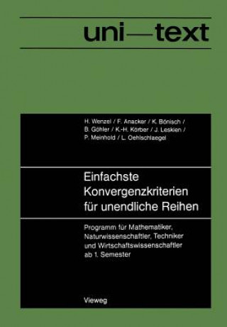 Kniha Einfachste Konvergenzkriterien fur Unendliche Reihen Horst Wenzel