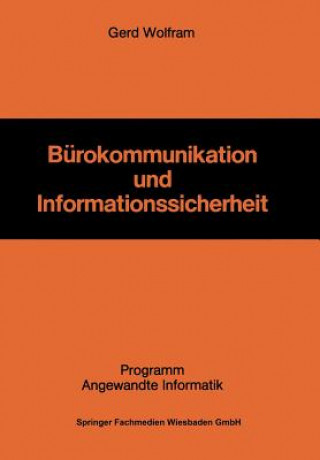 Kniha B rokommunikation Und Informationssicherheit Gerd Wolfram