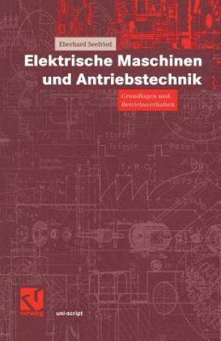 Kniha Elektrische Maschinen und Antriebstechnik Eberhard Seefried
