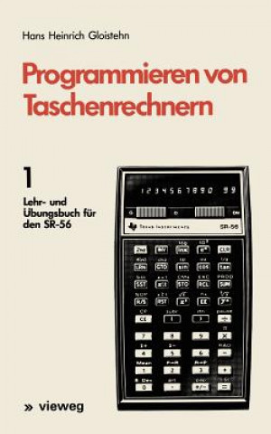 Knjiga Programmieren von Taschenrechnern Hans Heinrich Gloistehn