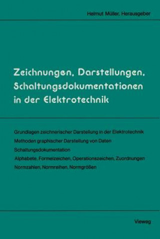 Kniha Zeichnungen, Darstellungen, Schaltungsdokumentationen in Der Elektrotechnik Helmut Muller