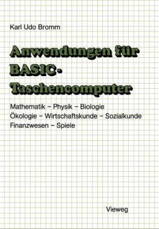 Kniha Anwendungen für BASIC-Taschencomputer Karl-Udo Bromm